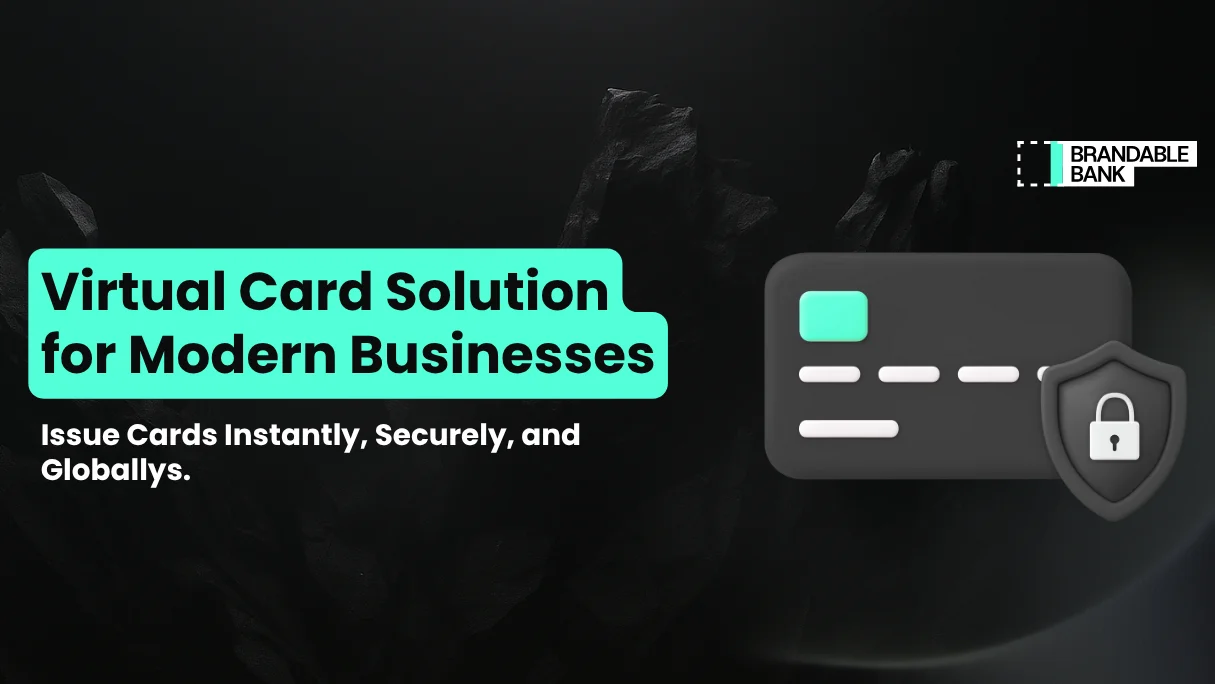 Best Virtual Card Solution & Instant Card Issuance Platform 2025